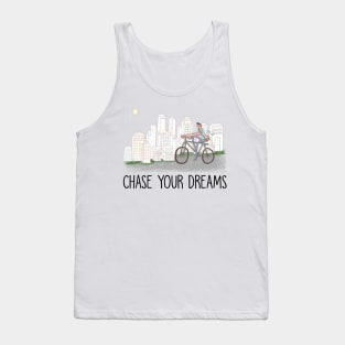 Chase your dream Tank Top
